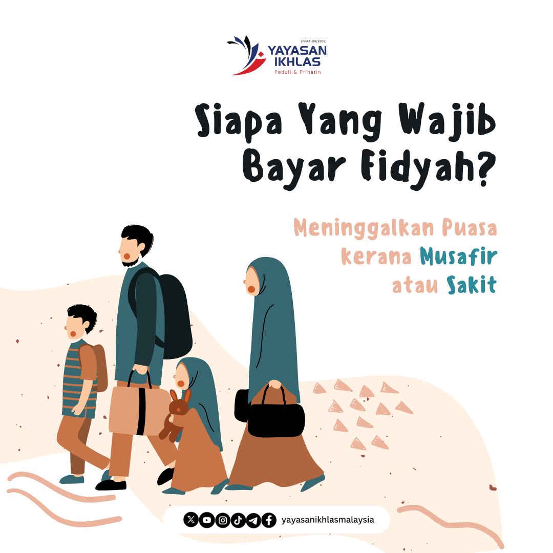 wajib bayar fidyah bagi yang tinggalkan puasa kerana musafir atau sakit