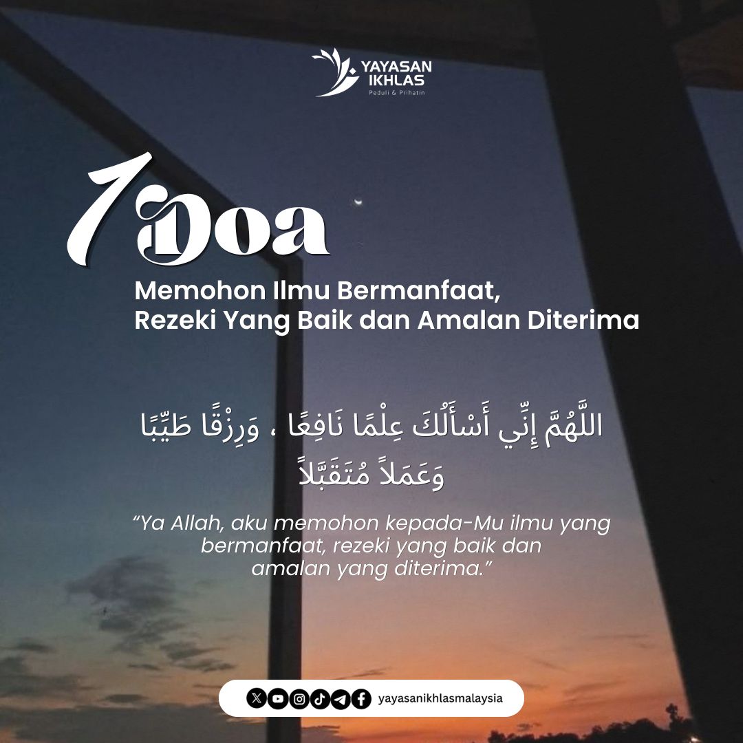 Doa Memohon Ilmu Bermanfaat, Rezeki Yang Baik dan Amalan Diterima